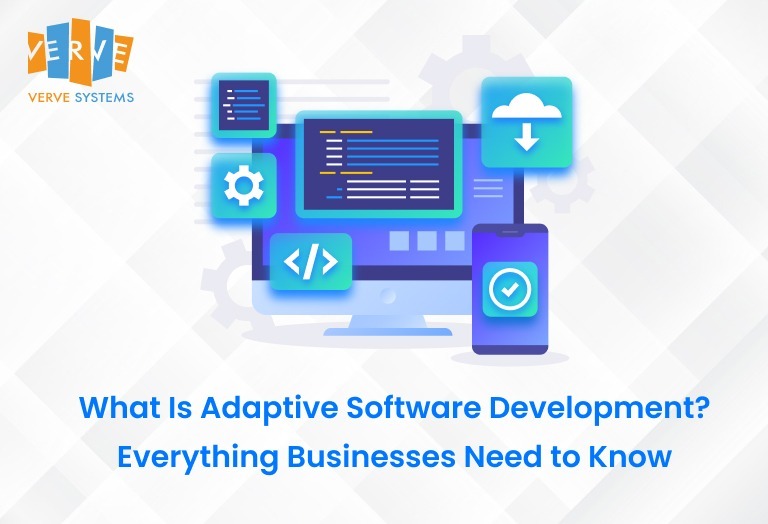 What Is Adaptive Software Development? Everything Businesses Need to Know